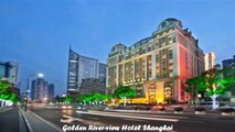 Hotels in Shanghai Golden Riverview Hotel Shanghai China