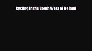 PDF Cycling in the South West of Ireland PDF Book Free