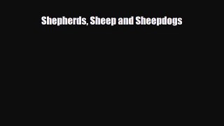 PDF Shepherds Sheep and Sheepdogs Read Online