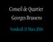 Conseil de Quartier Georges/ Brassens Vendredi 11 Mars 2016