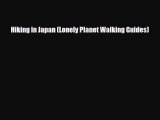 Download Hiking in Japan (Lonely Planet Walking Guides) PDF Book Free