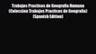 PDF Trabajos Practicos de Geografia Humana (Coleccion Trabajos Practicos de Geografia) (Spanish