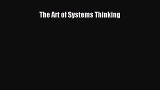 Read The Art of Systems Thinking Ebook Online