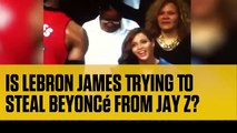 Is LeBron James Trying To Steal Beyoncé From Jay Z- Former NBA Player Says So