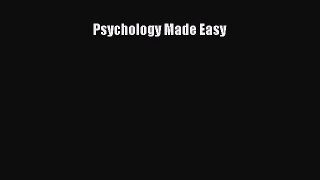 Read Psychology Made Easy Ebook Free