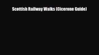 PDF Scottish Railway Walks (Cicerone Guide) Ebook