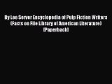 Read By Lee Server Encyclopedia of Pulp Fiction Writers (Facts on File Library of American