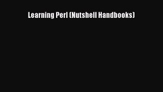 Read Learning Perl (Nutshell Handbooks) Ebook Free