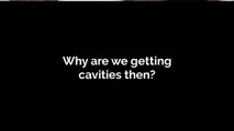 Why Some People Get More Cavities Than The Others