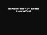 Download Tableau For Dummies (For Dummies (Computer/Tech)) Ebook Free