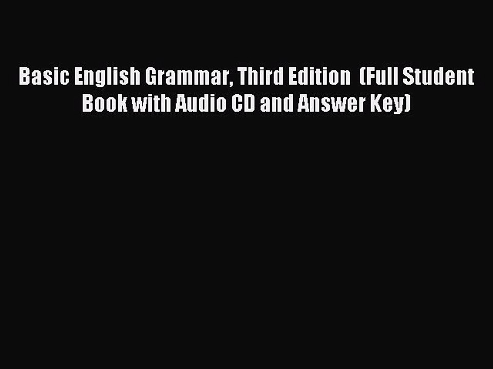 Download Basic English Grammar Third Edition  (Full Student Book with Audio CD and Answer Key)