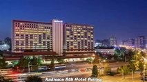 Hotels in Beijing Radisson BLU Hotel Beijing