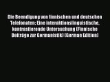 Read Die Beendigung von finnischen und deutschen Telefonaten: Eine interaktionslinguistische