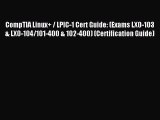 Read CompTIA Linux+ / LPIC-1 Cert Guide: (Exams LX0-103 & LX0-104/101-400 & 102-400) (Certification