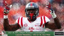 Football Gameplan's 2016 NFL Draft Player Comparison: WR Laquon Treadwell (News World)
