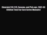 PDF Chevrolet S10 S15 Sonoma and Pick-ups 1982-93 (Chilton Total Car Care Series Manuals)
