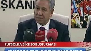 Başbakan yardımcısı Bülent Arınç'ın şikeyle ilgili açıklaması.