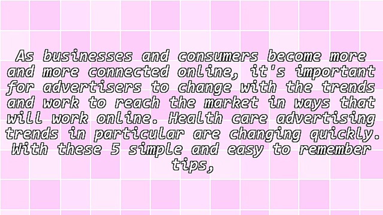 5 Trends In Health Care Advertising You Need to Know About