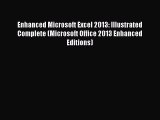 [PDF] Enhanced Microsoft Excel 2013: Illustrated Complete (Microsoft Office 2013 Enhanced Editions)