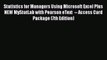 [PDF] Statistics for Managers Using Microsoft Excel Plus NEW MyStatLab with Pearson eText
