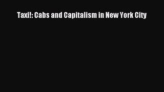 PDF Taxi!: Cabs and Capitalism in New York City  EBook