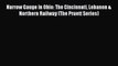 Download Narrow Gauge in Ohio: The Cincinnati Lebanon & Northern Railway (The Pruett Series)