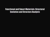 Read Functional and Smart Materials: Structural Evolution and Structure Analysis Ebook Free