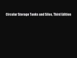 Download Circular Storage Tanks and Silos Third Edition Ebook Online