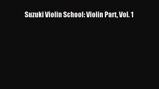 [Download PDF] Suzuki Violin School: Violin Part Vol. 1 PDF Online