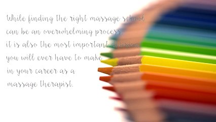 Choosing the Right Massage School For You