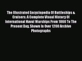 Download The Illustrated Encyclopedia Of Battleships & Cruisers: A Complete Visual History