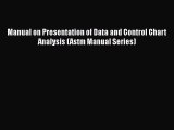Download Manual on Presentation of Data and Control Chart Analysis (Astm Manual Series) Ebook