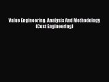 Download Value Engineering: Analysis And Methodology (Cost Engineering)  EBook