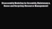 Download Disassembly Modeling for Assembly Maintenance Reuse and Recycling (Resource Management)
