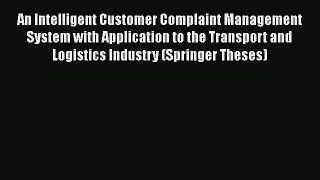 [PDF] An Intelligent Customer Complaint Management System with Application to the Transport