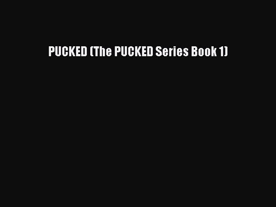 Download PUCKED (The PUCKED Series Book 1) Ebook Online