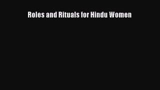 Read Roles and Rituals for Hindu Women Ebook Free
