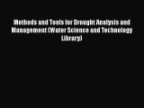 PDF Methods and Tools for Drought Analysis and Management (Water Science and Technology Library)