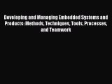 [PDF] Developing and Managing Embedded Systems and Products: Methods Techniques Tools Processes