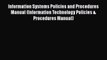 [PDF] Information Systems Policies and Procedures Manual (Information Technology Policies &
