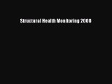 Download Structural Health Monitoring 2000  EBook