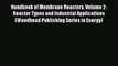 PDF Handbook of Membrane Reactors Volume 2: Reactor Types and Industrial Applications (Woodhead