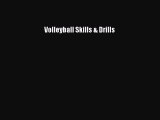 Read Volleyball Skills & Drills Ebook