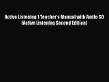 Download Active Listening 1 Teacher's Manual with Audio CD (Active Listening Second Edition)