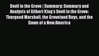 Read Devil in the Grove | Summary: Summary and Analysis of Gilbert King's Devil in the Grove: