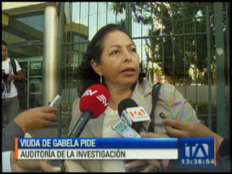 Viuda de Gabela pide auditoría de investigación