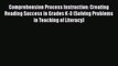Read Comprehension Process Instruction: Creating Reading Success in Grades K-3 (Solving Problems