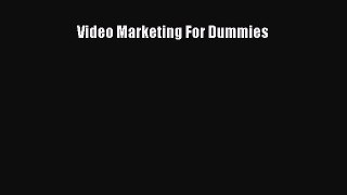 [PDF] Video Marketing For Dummies [Download] Online