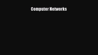 Read Computer Networks Ebook Free