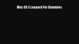Read Mac OS X Leopard For Dummies Ebook Free